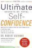 The Ultimate Secrets of Total Self-Confidence