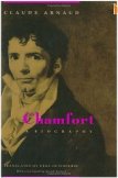 Chamfort: A Biography