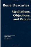 Meditations, Objections, and Replies 