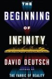 The Beginning of Infinity: Explanations That Transform the World