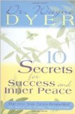 10 Secrets for Success and Inner Peace