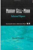 Murray Gell-mann: Selected Papers