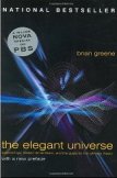 The Elegant Universe: Superstrings, Hidden Dimensions, and the Quest for the Ultimate Theory