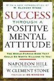 Success Through A Positive Mental Attitude