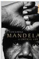 Mandela: A Critical Life