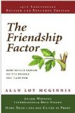 The Friendship Factor: How to Get Closer to the People You Care for