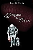 Diogenes The Cynic: The War Against The World