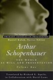 Arthur Schopenhauer: The World as Will and Presentation