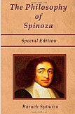 The Philosophy of Spinoza - Special Edition: On God, On Man, and On Man's Well Being