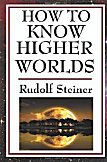 How to Know Higher Worlds