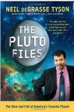 The Pluto Files: The Rise and Fall of America's Favorite Planet