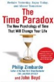 The Time Paradox: The New Psychology of Time That Will Change Your Life