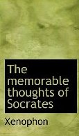 The Memorable Thoughts Of Socrates