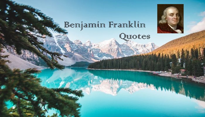 Benjamin Franklin Quotes