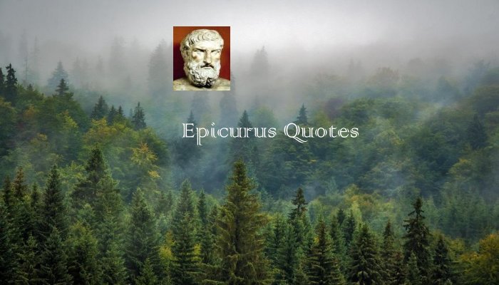 Epicurus Quotes