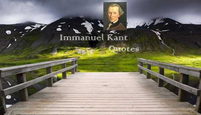 Immanuel Kant Quotes
