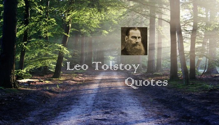 Leo Tolstoy Quotes