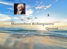 Maximilien Robespierre Quotes