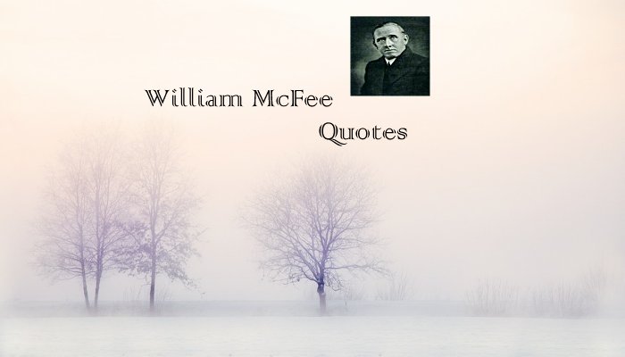 William McFee Quotes
